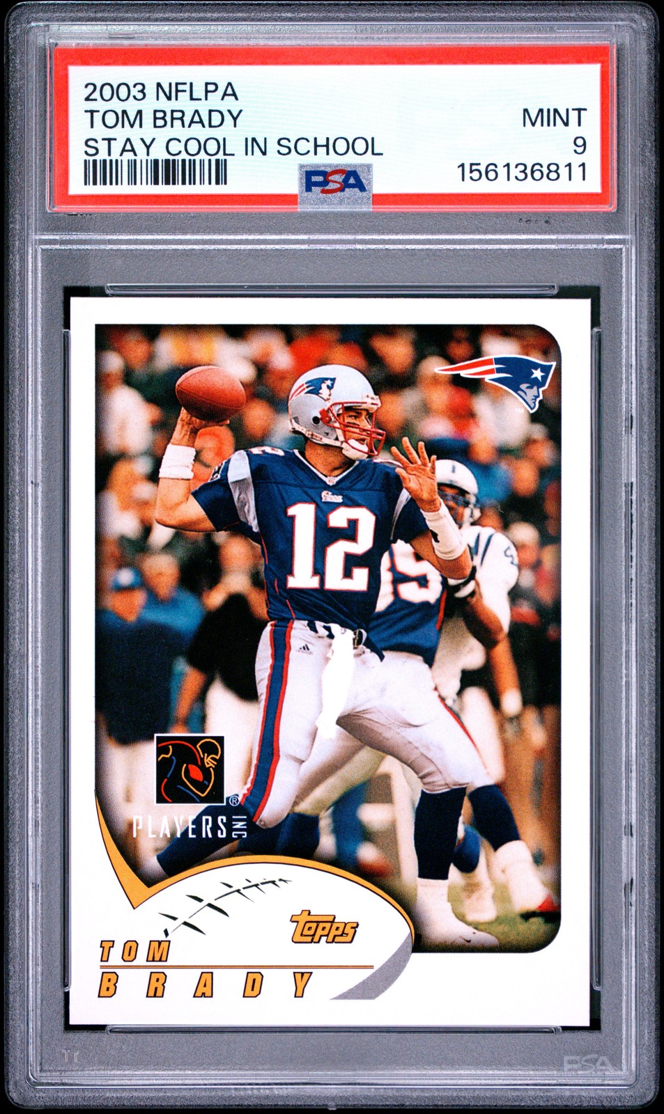 2003 Nflpa Stay Cool In School Tom Brady PSA 9