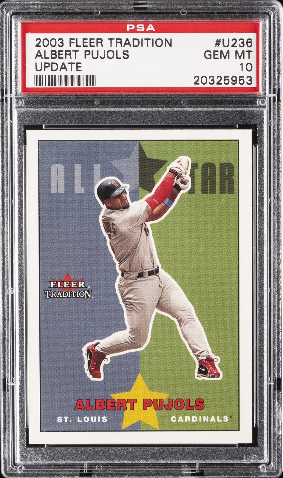2003 Fleer Tradition Update #U236 Albert Pujols PSA 10